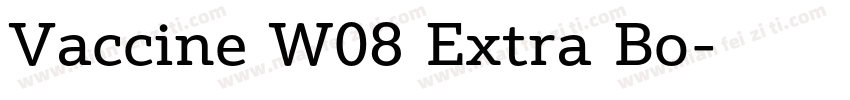 Vaccine W08 Extra Bo字体转换